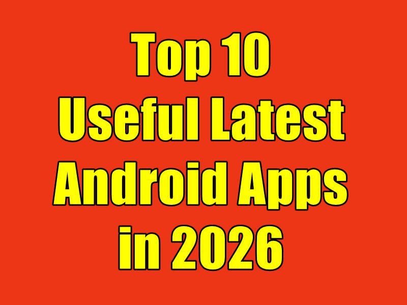 7 Must-Have Android Apps for Productivity & Lifestyle in 2026